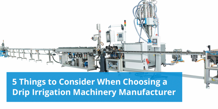 5 things to consider when choosing a drip irrigation machinery